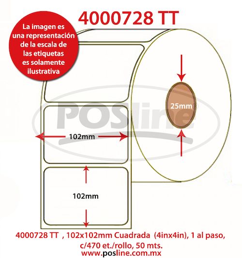 4000728, transferencia termica , 102x102mm, Cuadrada,  (4inx4in), 1 al paso, c/470, etiquetas /rollo, 50 mts., posline, barware